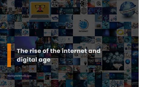 The Internet and the Electronic Age .